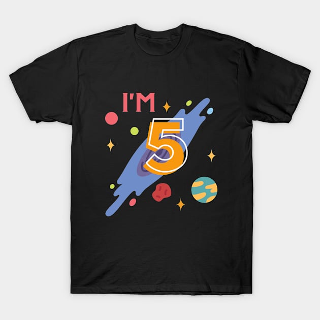 i'm 5 - 5th birthday T-shirt T-Shirt by TomUbon